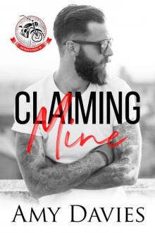 Claiming Mine (Unforgiven Riders MC Book 1)