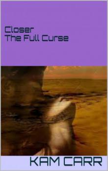 Closer- The Full Curse