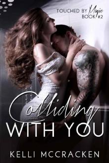 Colliding With You