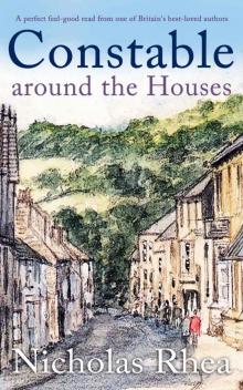 CONSTABLE AROUND THE HOUSES a perfect feel-good read from one of Britain’s best-loved authors