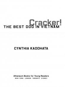 Cracker!: The Best Dog in Vietnam