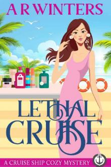 Cruise Ship Cozy Mysteries 09 - Lethal Cruise