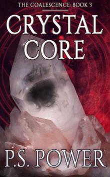 Crystal Core