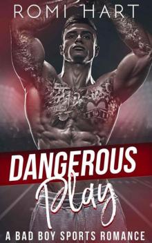 Dangerous Play (Dangerous Book 1)