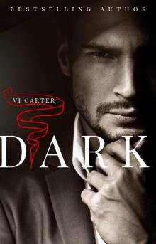 DARK: A DARK BILLIONAIRE ROMANCE (The Boyne Club Book 1)