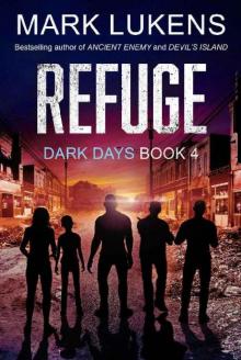 Dark Days (Book 4): Refuge