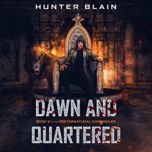 Dawn and Quartered