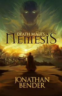 Death Mage's Nemesis (Death Mage Series Book 4)