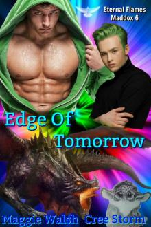 Edge Of Tomorrow (Eternal Flames Maddox Book 6)
