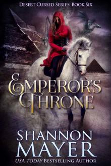 Emperor’s Throne: Desert Cursed Series, Book 6