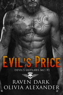 Evil's Price: Devil's Outlaws MC (Book One) (Dark MC Romance)