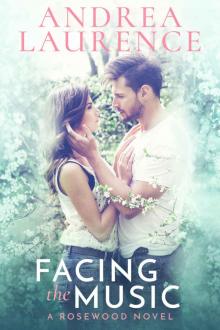 Facing the Music: A Rosewood Novel