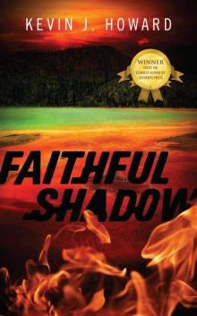 Faithful Shadow