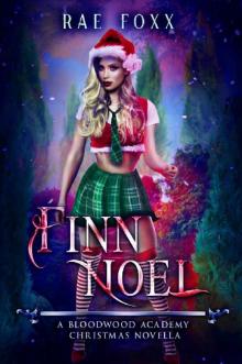 Finn Noel: A Bloodwood Academy Novella