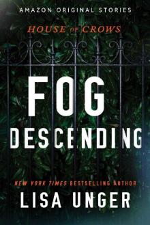 Fog Descending (House of Crows)