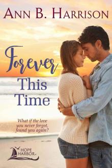 Forever This Time (Hope Harbor)