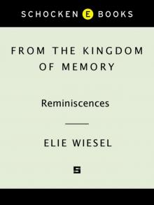 From the Kingdom of Memory: Reminiscences