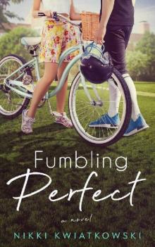 Fumbling Perfect (Raymere Grove Series Book 1)