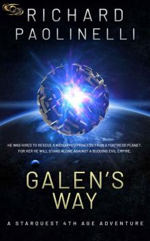 Galen's Way: A Starquest 4th Age Adventure