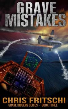 Grave Mistakes (The Grave Diggers Book 3)