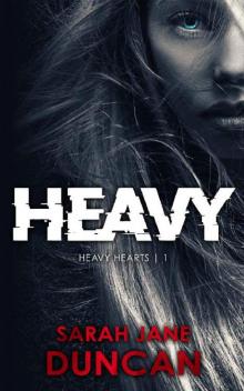 Heavy (Heavy Hearts Book 1)