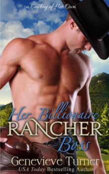 Her Billionaire Rancher Boss