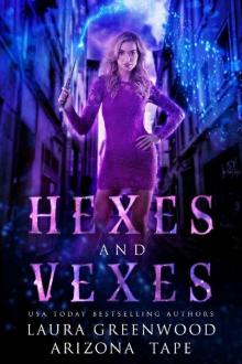 Hexes and Vexes (Amethyst's Wand Shop Mysteries Book 1)