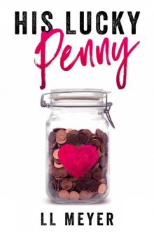 His Lucky Penny (The Penny Books, #1)