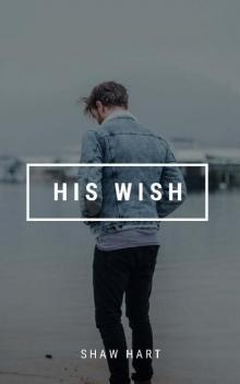 His Wish