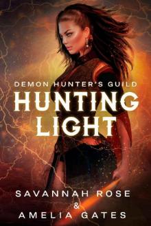 Hunting Light: Hunter her Lovers (Demon Hunter Book 2)