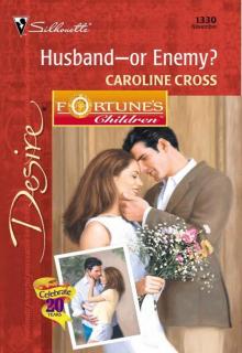 Husband–Or Enemy? (Fortune's Children: The Grooms Book 4)