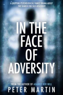 In the Face of Adversity