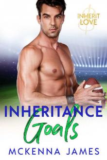 Inheritance Goals: A Sports Romance