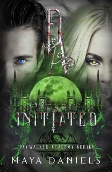 Initiated (Daywalker Academy Series Book 4)