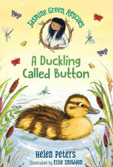 Jasmine Green Rescues A Duckling Called Button