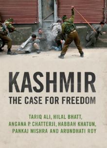 Kashmir: The Case for Freedom