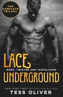 Lace Underground: The Complete Trilogy