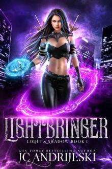 Lightbringer: An Enemies to Lovers Urban Fantasy with Demons, Portals, Witches, Renegade Gods, &