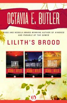 Lilith's Brood: Dawn / Adulthood Rites / Imago