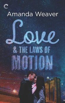 Love and the Laws of Motion