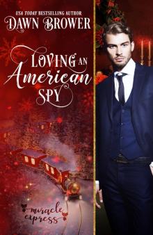 Loving an American Spy: Marsden Descendants Book Three
