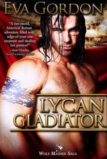 Lycan Gladiator (Wolf Maiden Saga)