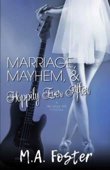 Marriage, Mayhem & Happily Ever After