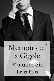 Memoirs of a Gigolo Volume Six