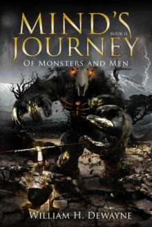 Mind's Journey 2: Of Monsters and Men (A Gamelit Fantasy Adventure - Book 2)