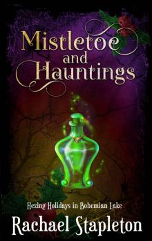 Mistletoe & Hauntings