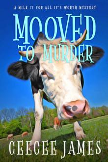 Mooved to Murder