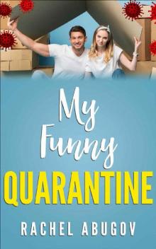 My Funny Quarantine