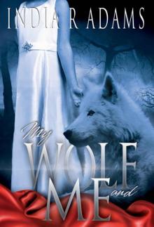 My Wolf and me