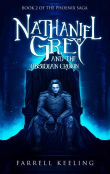 Nathaniel Grey and the Obsidian Crown